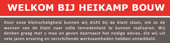 Welkom bij Heikamp Bouw